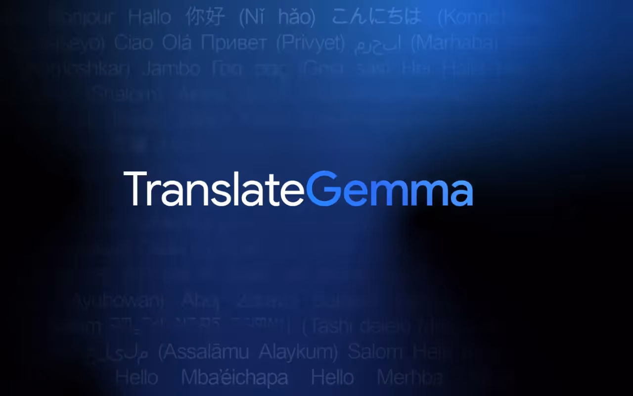JotMe — TranslateGemma de Google : qu'est-ce que c'est et comment utiliser les modèles de traduction ouverts