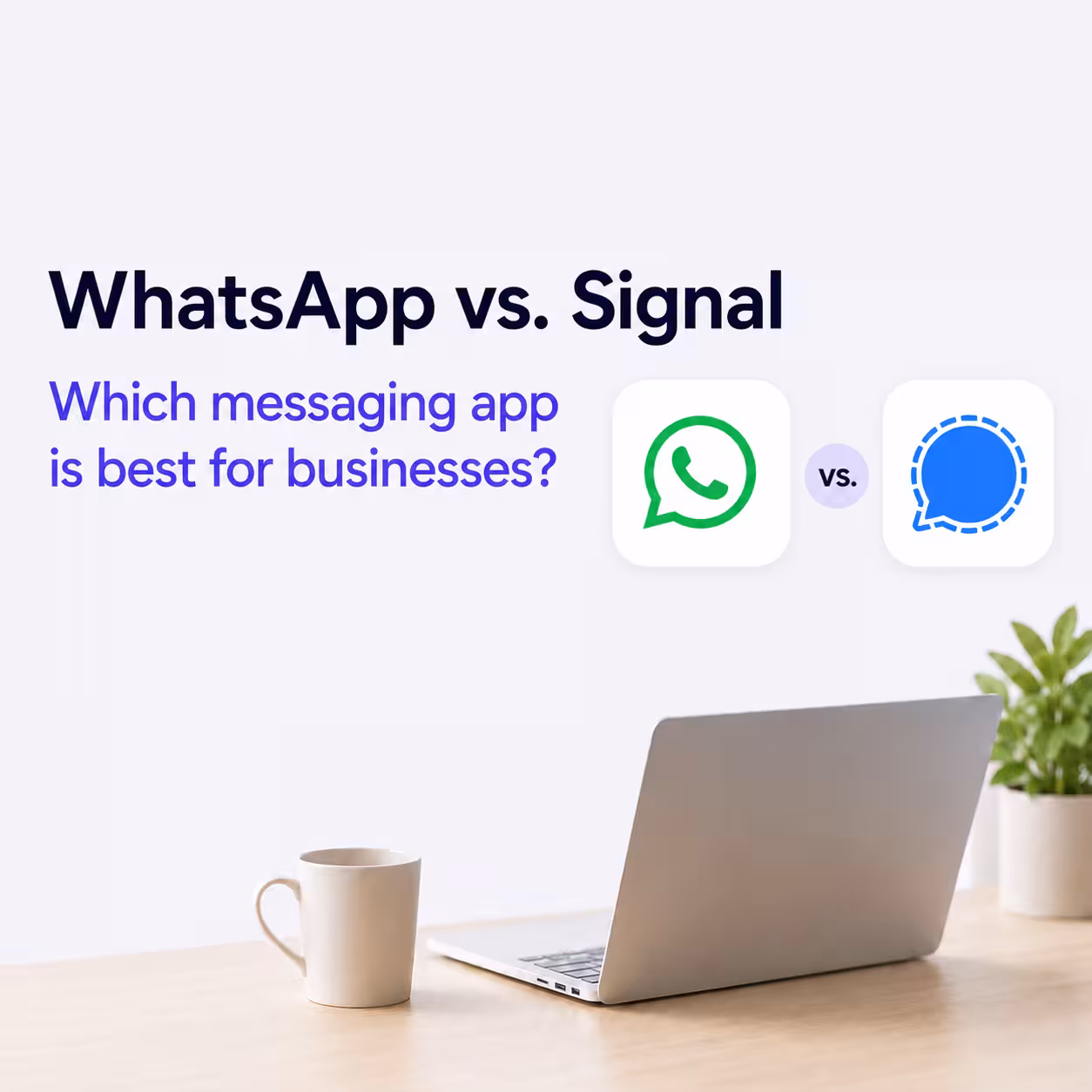 JotMe — Signal vs. WhatsApp: Der beste Messenger für Unternehmen