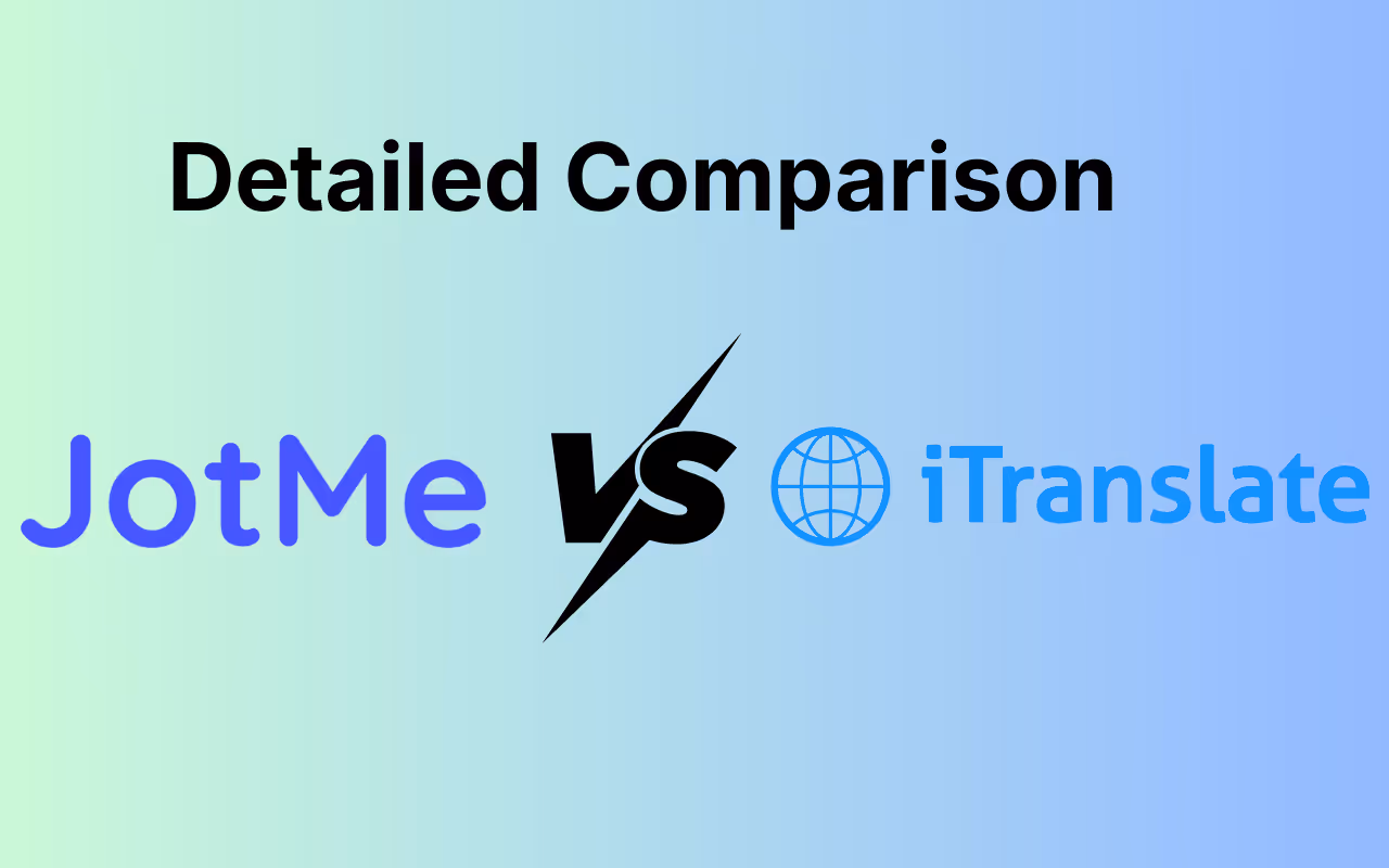 iTranslate vs. JotMe: Which is the Better Language Interpretation App