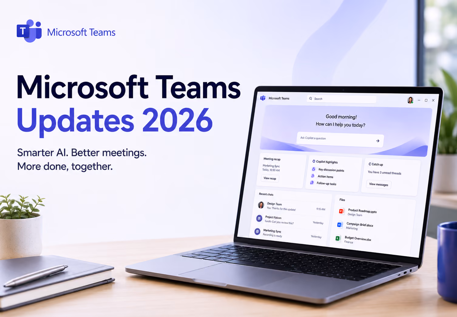 JotMe — Microsoft Teams 업데이트 2026: 꼭 알아야 할 새 기능 총정리